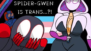 Spider-Gwen is TRANS?! Spider-Man Animation