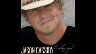 Watch Jason Cassidy Cowboy Girl video