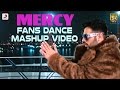 Mercy Fans Dance Mashup Video | Badshah Feat. Lauren Gottlieb | Punjabi Hit | Latest Dance Hit 2017