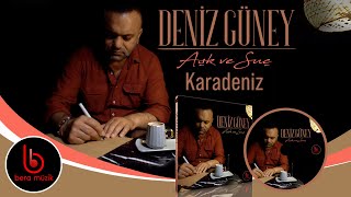 Deniz Güney & Feat. Grup Turnalar | Karadeniz | Aşk ve Suç  [ Audio]