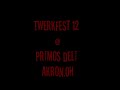 Twerk Fest 2012 @ Primos Deli Akron.OH