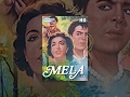 Mela (1948) (HD) - Hindi Full Movie - Dilip Kumar - Nargis - Rehman - Bollywood Classic Movies