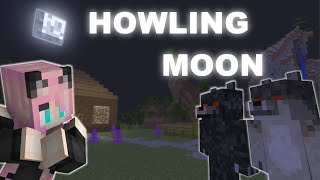 Обзор мода/HOWLING MOON/1.7.10/Как собрать свою стаю!