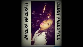 Waizera Mazerati -Debut Freestyle