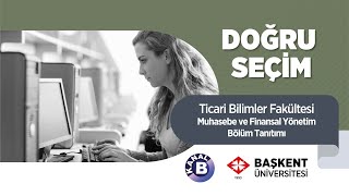 Doğru Seçim Başkent Üniversitesi Tanıtım Muhasebe Ve Finans Yönetimi