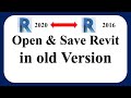 How to convert Revit file to older version