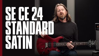 The SE CE 24 Standard Satin | Demo | PRS Guitars