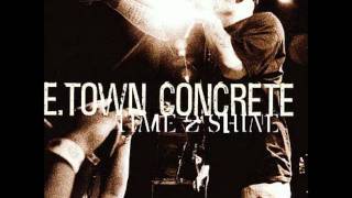 Watch E Town Concrete Time 2 Shine video