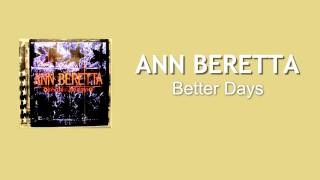 Watch Ann Beretta Better Days video
