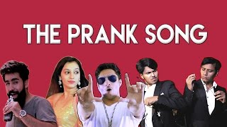 THE PRANK SONG ft. Nazar Battu Productions| Hasley India