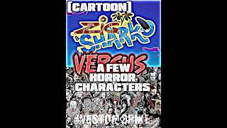 Zig & Sharko Vs Horror Characters