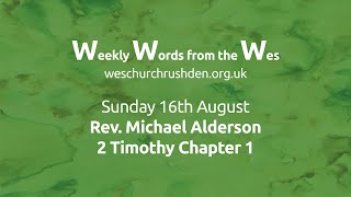 WWW - Weekly Words from the Wes - 2 Timothy Chapter 1