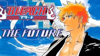 The Future of BLEACH