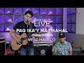 "Pag Ika'y Nagmahal" by Migz Haleco | One Music LIVE