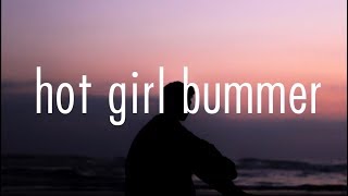 HOT GIRL BUMMER Lyrics - BLACKBEAR