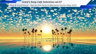 Turkish Deep & Vocal House - One By One Party & Afterparty Session - May 2020