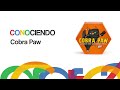 Conociendo Cobra Paw