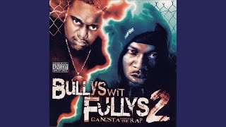 Watch Bullys Wit Fullys About Me video