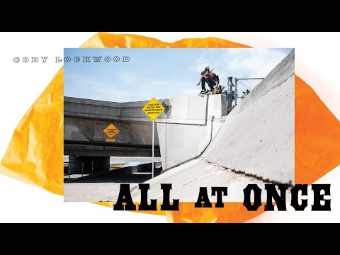 Cody Lockwood - All At Once Part
