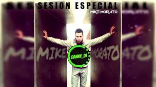 Sesión Mike Morato The King Of Mashup - Mashup 2017 Dannydj Sesión Enero 2017