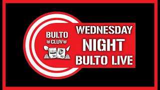 Wednesday Night Bulto Live