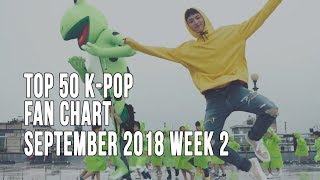 Top 50 K-Pop Songs Chart - September 2018 Week 2 Fan Chart