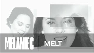 Watch Melanie C Melt video