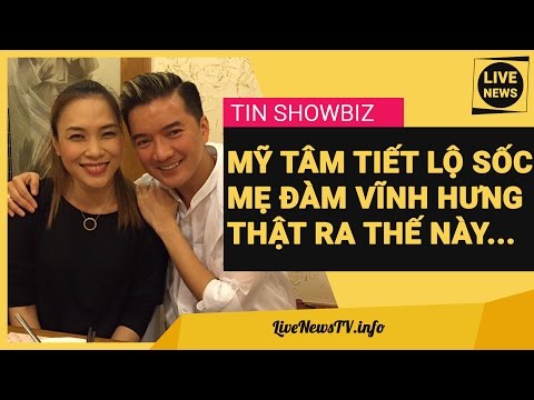 Đàm Vĩnh Hưng Hả Hê Khi Mẹ Bị Chửi Rủa? Mỹ Tâm Tiết Lộ Sốc: "Mẹ Anh Hưng Thật Ra..."