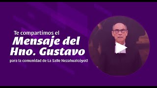 Mensaje del Hno. Gustavo Ramírez Barba