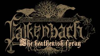 Watch Falkenbach The Heathenish Foray video