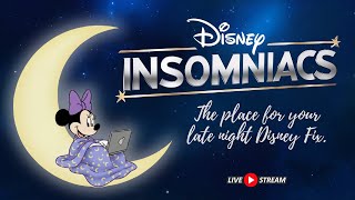 Disney Insomniacs Live Your Nightly Disney Fix
