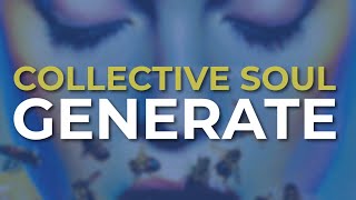 Watch Collective Soul Generate video