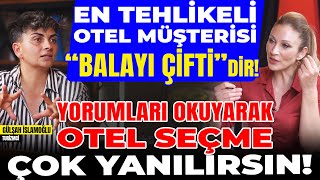 En Tehlikeli Otel Müşterisi Balayi Çi̇fti̇dir Yorumları Oku Otel Seçme, Çok Yanılırsın