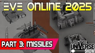 Eve Online 2025 Guide - Part 3 Missiles