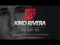 Kiko Rivera - Así soy yo