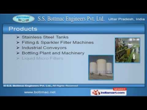 Stainless Steel Tanks by S.S. Bottmac Engineers Pvt. Ltd, Ghaziabad