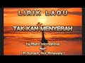 Lirik TAK KAN MENYERAH by Riabz microphone (feat R Gument, Nur fitriawaty)