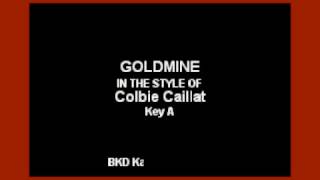 Goldmine (In the Style of Colbie Caillat) (Karaoke with Lyrics)