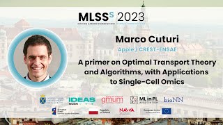 Marco Cuturi - A primer on Optimal Transport Theory and Algorithms | MLSS Kraków 2023
