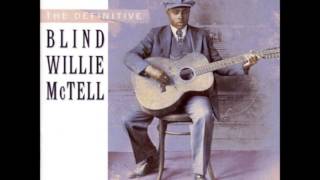 Watch Blind Willie Mctell Dying Crapshooters Blues video