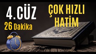 4. Cüz Hızlı Okuma Hatim Mukabele Takip