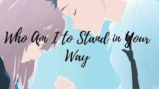 Amv Koe No Katachi The Shape Of Voice Who Am I To Stand In Your Way Amv Koe No Katachi The Shape Of Voice Who Am I To Stand In Your Way