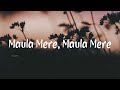 Maula Mere Maula | Lyrical song| Anwar | Roop Kumar Rathod | Mithoon