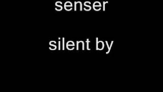 Watch Senser Silent By video
