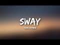 Tove Styrke - Sway (Lyrics / Lyrics Video)