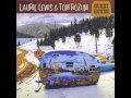 Alaska - Laurie Lewis & Tom Rozum