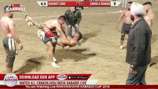 Final Match- Sarhala Ranuan Vs Shahkot Lions- Nawanshahr Kabaddi Cup 2019