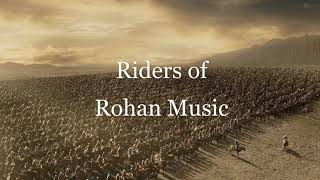 Riders Of Rohan Music Lord Of The Rings