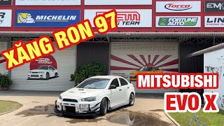 Thử Nghiệm Xăng RON 97 Trên Xe Mitsubishi EVO X
