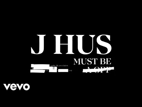 J Hus - Must Be (Official Audio)